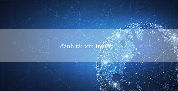 đánh tài xỉu trên mạng(Chơi Xóc Đĩa Trực Tuyến và Trúng Thưởng Lớn)