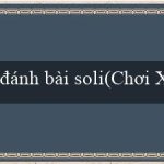 đánh bài soli(Chơi Xóc Đĩa Trực Tuyến và Thử Vận May Của Bạn)