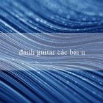 đánh guitar các bài nhạc thánh ca(Chơi trò chơi xóc đĩa trực tuyến ngay bây giờ!)