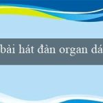 bài hát đàn organ dể đánh(Chơi game xóc đĩa online với phiên bản tiếng Việt)