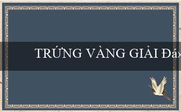 TRỨNG VÀNG GIẢI ĐỘC ĐẮC(Trò chơi Bốc Số Sáng Tạo)