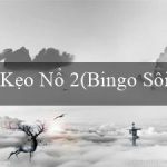 Kẹo Nổ 2(Bingo Sôi Động)