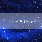 casino669(Thành phố của những ngôi nhà vàng của dân Maya)