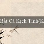 Bắt Cá Kịch Tính(Kinh đô rực rỡ của dân tộc Maya)