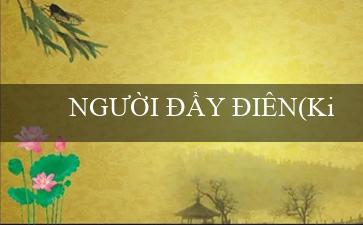 NGƯỜI ĐẨY ĐIÊN(Kinh thành vàng của dân Maya)