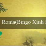 Roma(Bingo Xinh Đẹp)