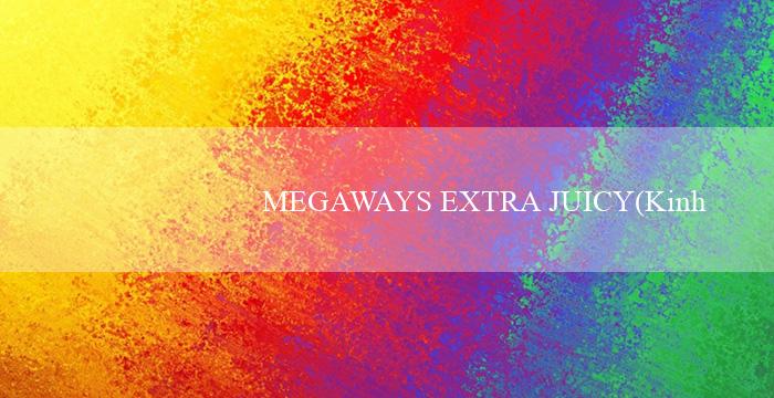 MEGAWAYS EXTRA JUICY(Kinh thành vàng của dân Maya)