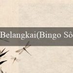 Belangkai(Bingo Sôi Động)