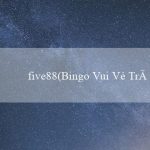 five88(Bingo Vui Vẻ Trò Chơi Đầy Sôi Động!)