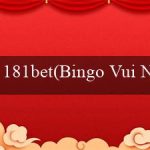 181bet(Bingo Vui Nhộn)