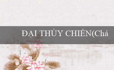 ĐẠI THỦY CHIẾN(Chốn đất vàng của dân Maya)