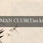 MAN CLUB(Tìm kiếm Kinh thành Vàng của Văn hóa Maya)