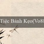 Tiệc Bánh Kẹo(Vo88 – Trang web cá cược hàng đầu Việt Nam)