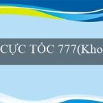 CỰC TỐC 777(Kho Báu Của Sòng Bạc Vo88)