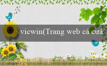 vicwin(Trang web cá cược trực tuyến Vo88)