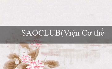 SAOCLUB(Viện Cơ thể Hạt nhân và Vũ trụ)