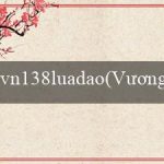 vn138luadao(Vương Quốc 88 Nơi Phồn Thịnh và Sự Sáng Tạo)