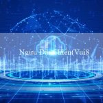 Ngưu Đại Chiến(Vui88 Sở hữu niềm vui cùng cá cược)